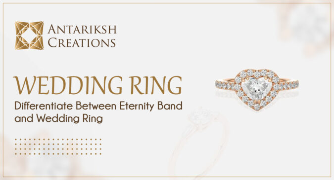 Differentiate Between Eternity Band and Wedding Ring